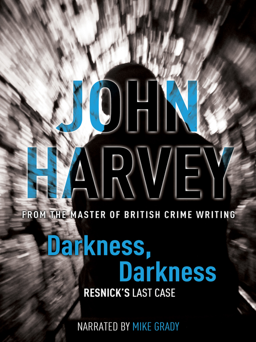 Title details for Darkness, Darkness by John Harvey - Available
